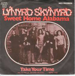 Lynyrd Skynyrd : Sweet Home Alabama - Take Your Time